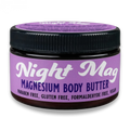 Night Mag Topical Magnesium Body Butter (Best for soothing sleep at night)